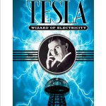 Tesla: The Wizard of Electricity
