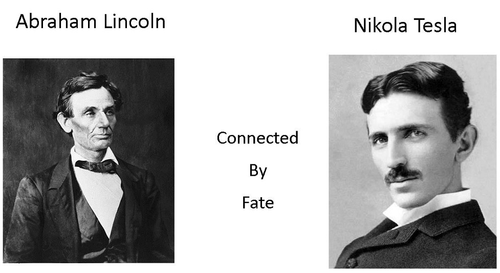 Lincoln and Tesla Connected by Fate